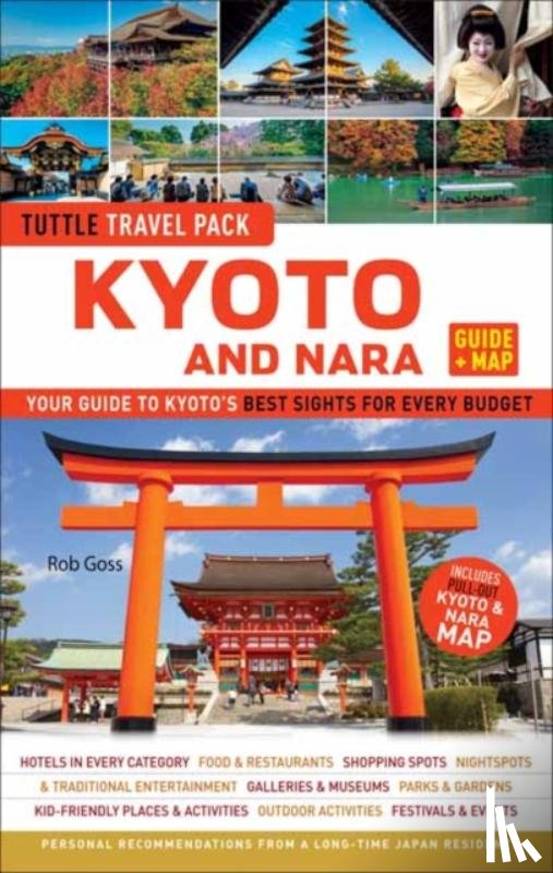 Goss, Rob - Kyoto and Nara Tuttle Travel Pack Guide + Map