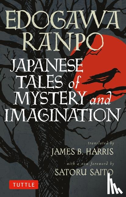 Ranpo, Edogawa, Rampo, Edogawa - Japanese Tales of Mystery and Imagination