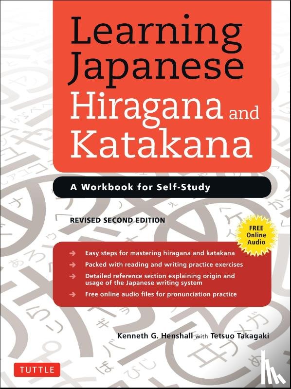 Henshall, Kenneth G., Takagaki, Tetsuo - Learning Japanese Hiragana and Katakana