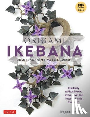 Benjamin John Coleman - Origami Ikebana