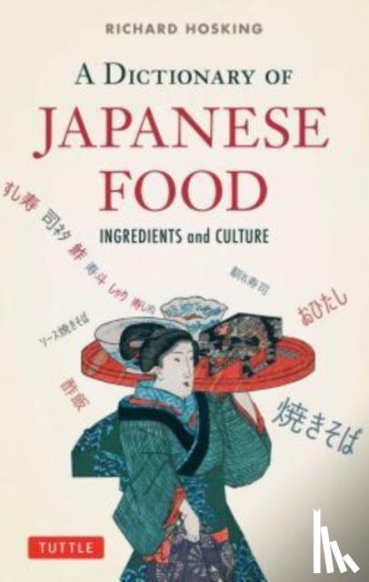 Hosking, Richard - A Dictionary of Japanese Food