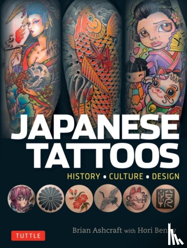 Ashcraft, Brian, Benny, Hori - Japanese Tattoos