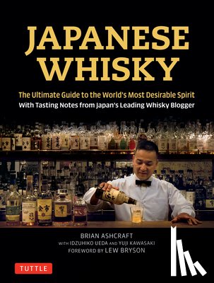 Ashcraft, Brian, Kawasaki, Yuji - Japanese Whisky