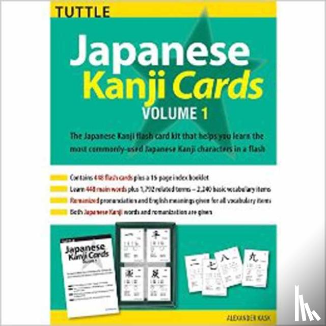 Kask, Alexander - Japanese Kanji Cards Kit Volume 1: Learn 448 Japanese Characters Including Pronunciation, Sample Sentences & Related Compound Words