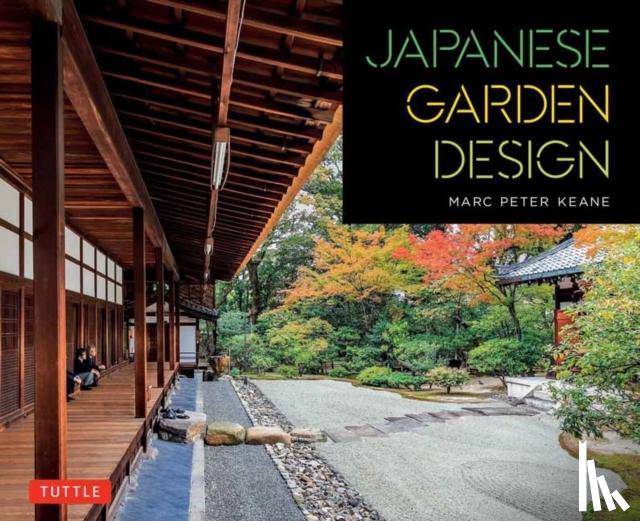Marc Peter Keane, Haruzo Ohashi - Japanese Garden Design