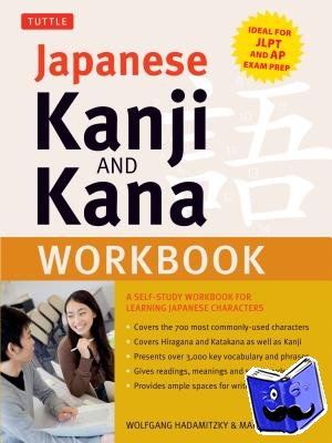 Hadamitzky, Wolfgang, Spahn, Mark - Japanese Kanji and Kana Workbook