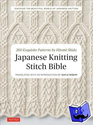 Shida, Hitomi - Japanese Knitting Stitch Bible