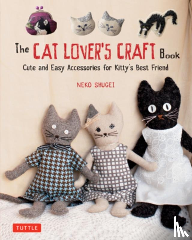 Lovers, Crafty Cat - The Cat Lover's Craft Book