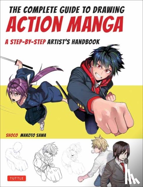 shoco, Sawa, Makoto - The Complete Guide to Drawing Action Manga
