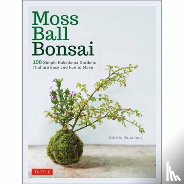Sunamori, Satoshi - Moss Ball Bonsai