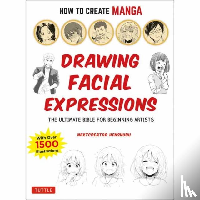 NextCreator Henshubu - How to Create Manga: Drawing Facial Expressions
