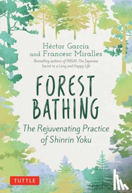 Garcia, Miralles - Forest Bathing