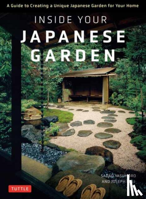 Cali, Joseph, Yasumoro, Sadao - Inside Your Japanese Garden