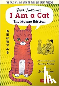 Natsume, Soseki - Soseki Natsume's I Am A Cat: The Manga Edition