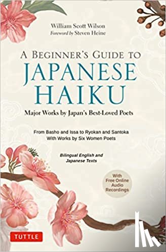 Wilson, William Scott - A Beginner's Guide to Japanese Haiku