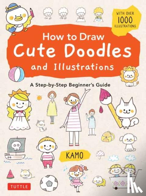 Kamo - How to Draw Cute Doodles and Illustrations
