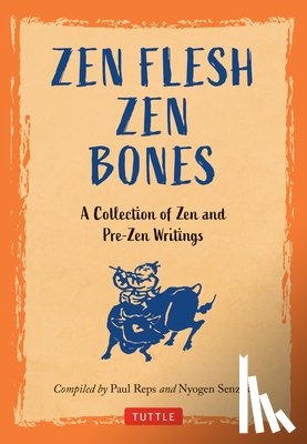 Reps, Paul - ZEN FLESH ZEN BONES
