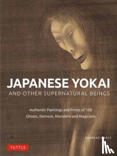 Marks, Andreas - Japanese Yokai and Other Supernatural Beings