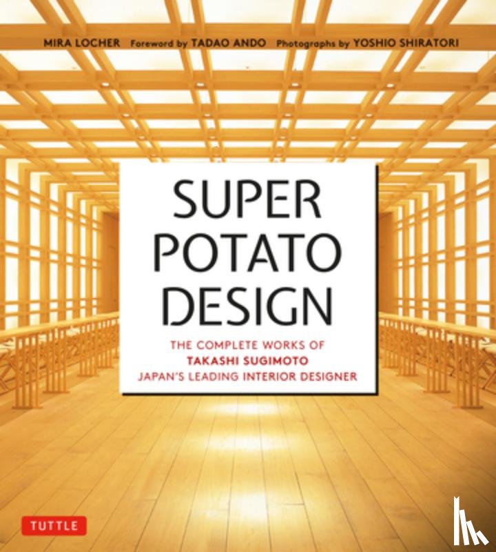 Locher, Mira, Sugimoto, Takashi - Super Potato Design