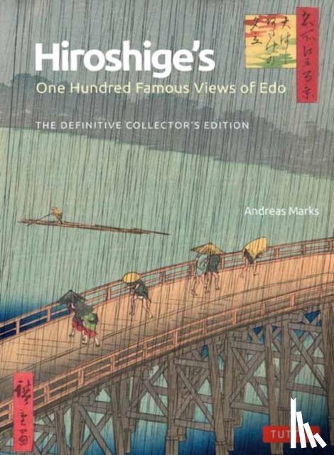 Marks, Andreas - Hiroshige's One Hundred Famous Views of Edo