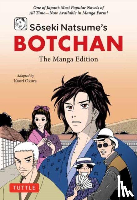 Natsume, Soseki - Soseki Natsume's Botchan: The Manga Edition