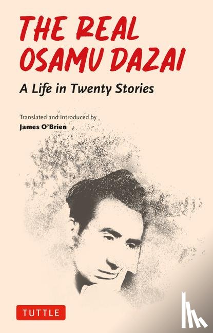 Dazai, Osamu - The Real Osamu Dazai