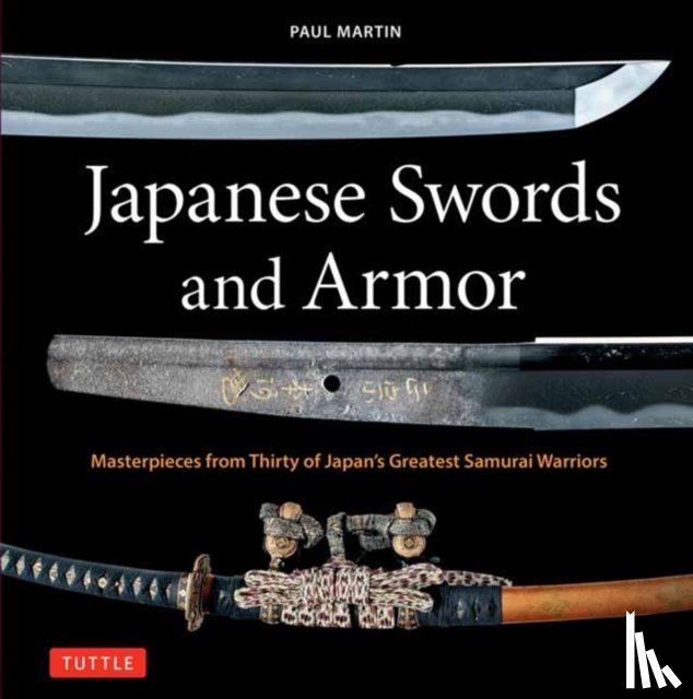 Martin, Paul - Japanese Swords and Armor