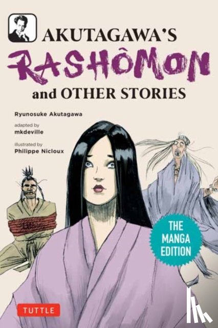 Akutagawa, Ryunosuke - Akutagawa's Rashomon and Other Stories