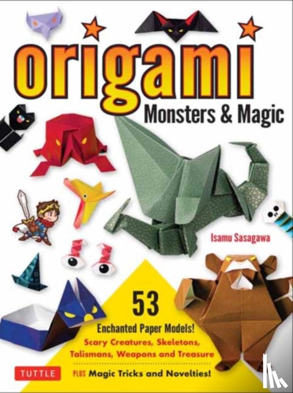 Sasagawa, Isamu - Origami Monsters & Magic