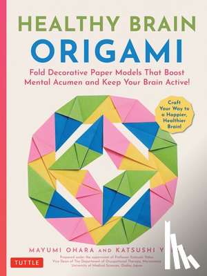 Ohara, Mayumi, Yokoi, Katsushi - Healthy Brain Origami