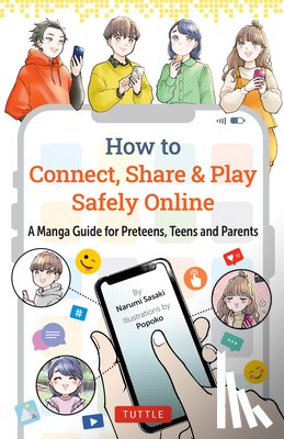 Sasaki, Narumi - How to Connect, Share & Play Safely Online