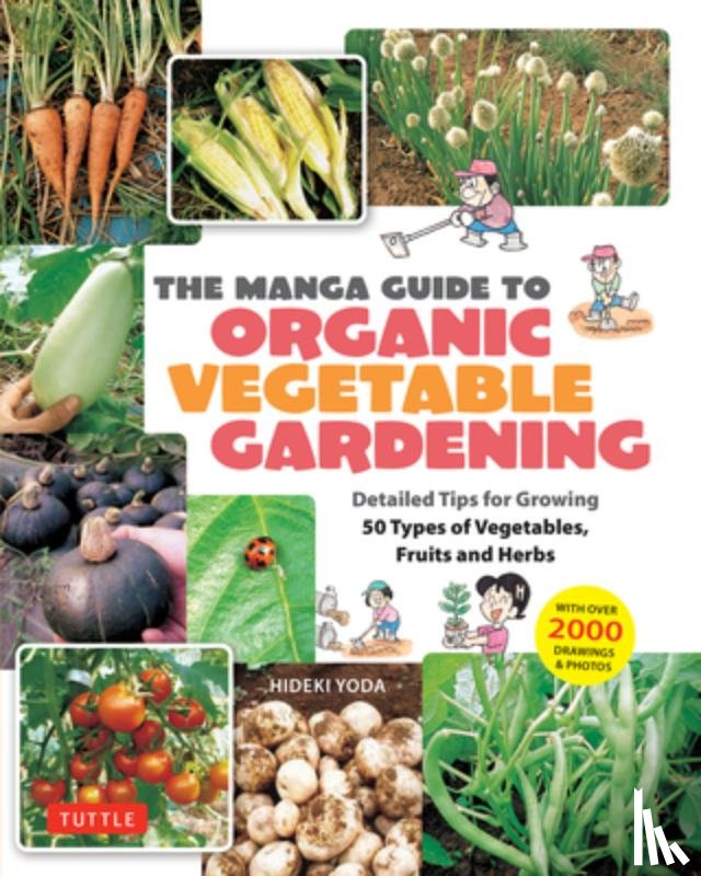 Yoda, Hideki - The Manga Guide to Organic Vegetable Gardening