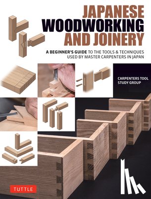 Carpenters Tool Study Group - Japanese Woodworking and Joinery