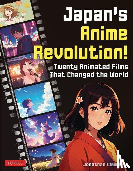 Clements, Jonathan - Japan's Anime Revolution!