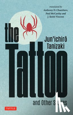 Tanizaki, Jun'ichiro - The Tattoo and Other Stories