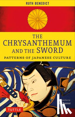 Benedict, Ruth - The Chrysanthemum and the Sword