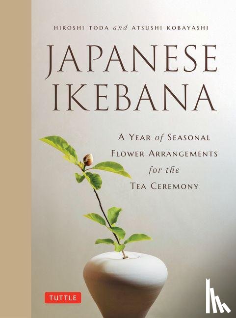 Toda, Hiroshi, Kobayashi, Atsushi - Japanese Ikebana