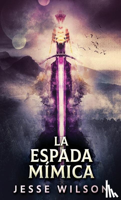 Wilson, Jesse - La Espada Mimica