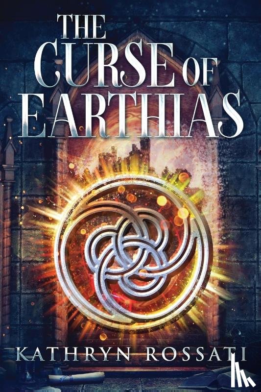 Rossati, Kathryn - The Curse Of Earthias