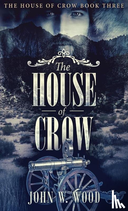 Wood, John W - The House of Crow