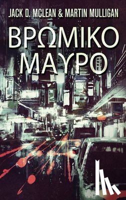 Mulligan, Martin, McLean, Jack - Βρωμικο Μαυρο