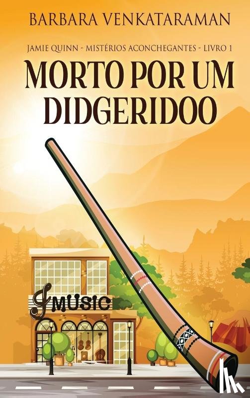 Venkataraman, Barbara - Morto Por Um Didgeridoo