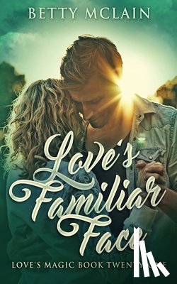McLain, Betty - Love's Familiar Face