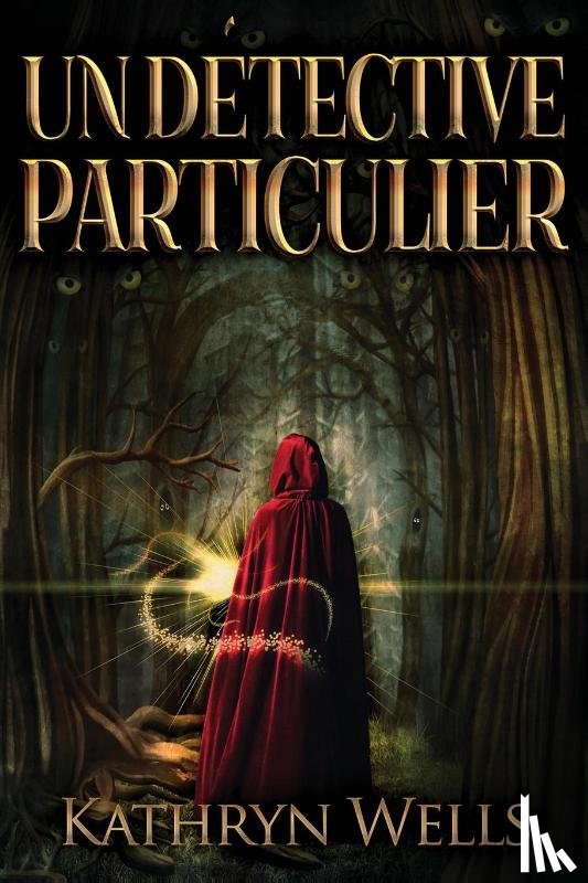Wells, Kathryn - Un Detective Particulier