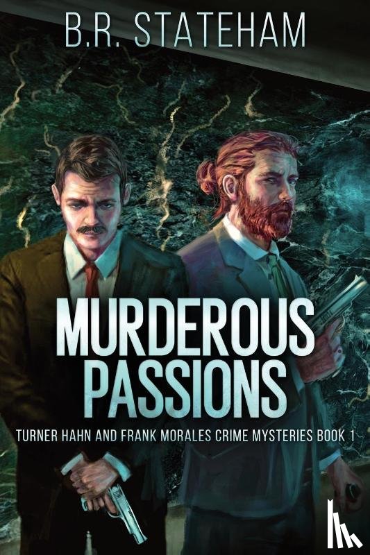 Stateham, B R - Murderous Passions