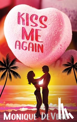 Devere, Monique - Kiss Me Again