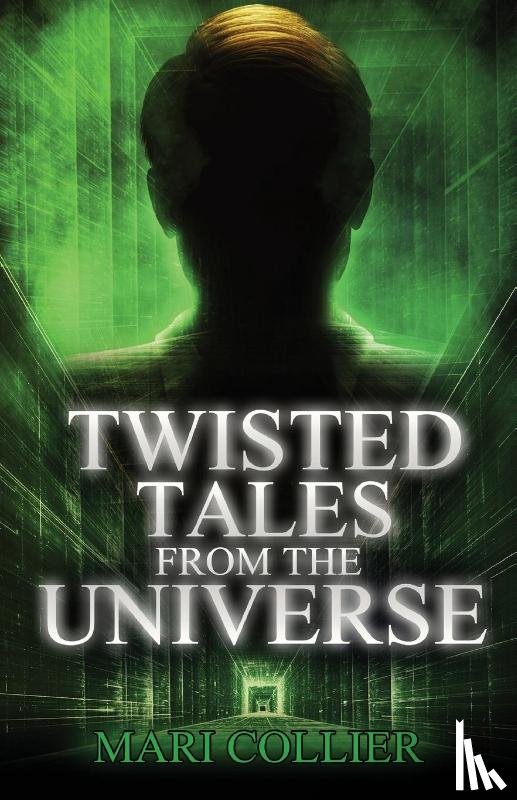 Collier, Mari - Twisted Tales From The Universe