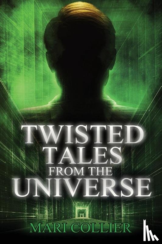 Collier, Mari - Twisted Tales From The Universe