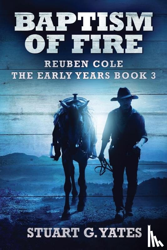 Yates, Stuart G - Baptism Of Fire