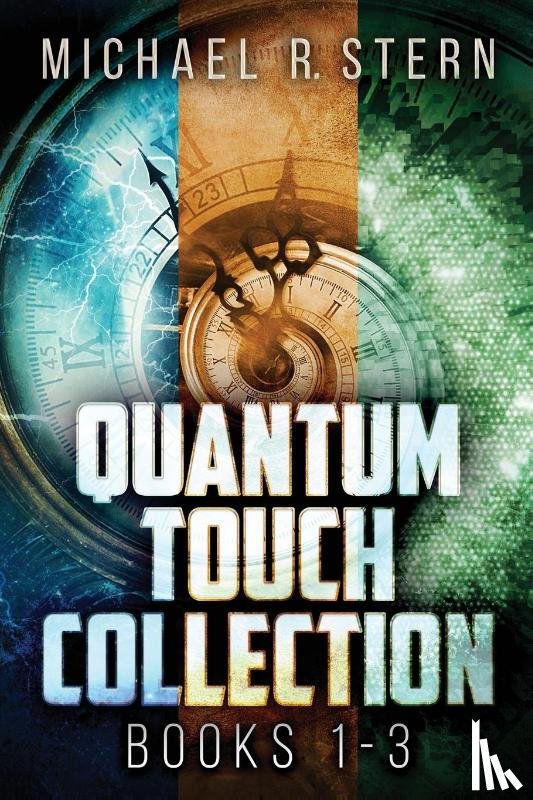 Stern, Michael R. - Quantum Touch Collection - Books 1-3